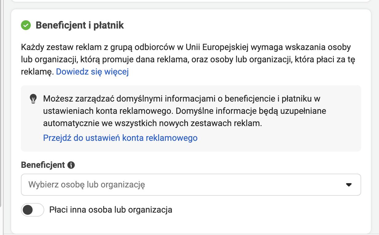 Beneficjent i płatnik – Ustawienia Facebook Ads. Nowa dyrektywa