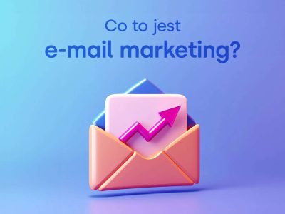 Co to jest e-mail marketing?